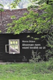 Ahonnan nem vezet tovább az út