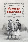 A somogyi betyárvilág