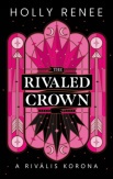 The Rivaled Crown - A rivális korona