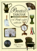 Beszélő tárgyak - A Petőfi család relikviái