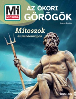 Az ókori görögök - Mi MICSODA ÚJ