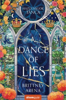 A Dance of Lies - Hazugságok tánca