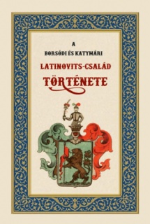 A borsódi és katymári Latinovits-család története