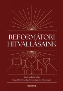 Reformátori hitvallásaink 2.