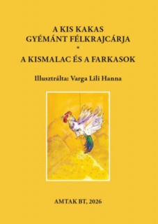 A kis kakas gyémánt félkrajcárja - A kismalac és a farkasok