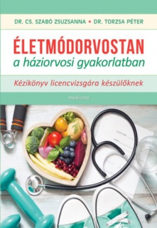 Életmódorvostan a háziorvosi gyakorlatban
