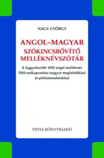 Angol-magyar szókincsbővítő melléknévszótár