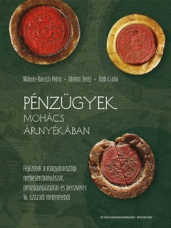 Pénzügyek Mohács árnyékában