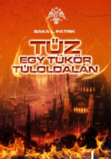 Tűz egy tükör túloldalán