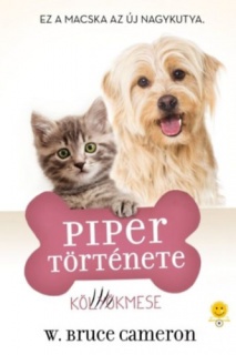 Piper története- Ez a macsaka az új nagykutya
