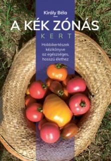 A kék zónás kert