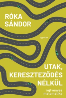 Utak, kereszteződés nélkül