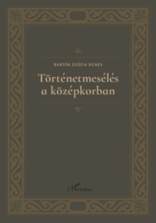 Történetmesélés a középkorban