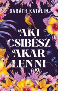 Aki csibész akar lenni