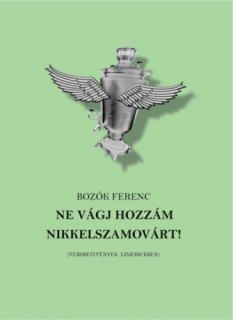 Ne vágj hozzám nikkelszamovárt!