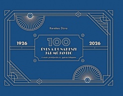 100 éves a Dunakeszi Járműjavító