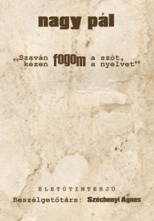 Szaván fogom a szót, kézen fogom a nyelvet