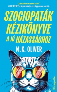 Szociopaták kézikönyve a jó házassághoz