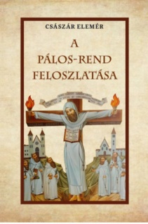 A Pálos-Rend feloszlatása