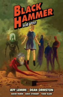 Black Hammer 1. kötet