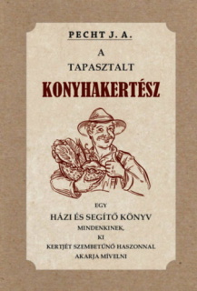 A tapasztalt konyhakertész