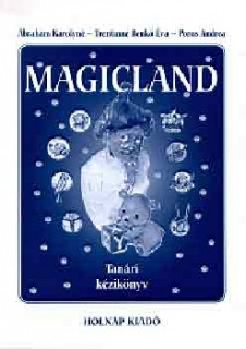 Magicland. Tanári kézikönyv