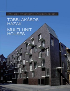 Többlakásos házak - Multi-unit Houses