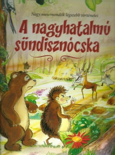 A nagyhatalmú sündisznócska