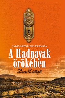 A Radnayak örökében