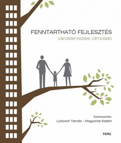 Fenntartható fejlesztés - Várostervezési útmutató