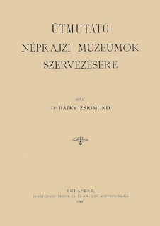 Útmutató néprajzi múzeumok szervezésére