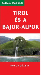 Tirol és a Bajor-Alpok