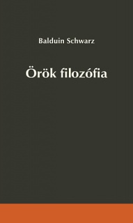 Örök filozófia - Törvény és szabadság a szellemtörténetben