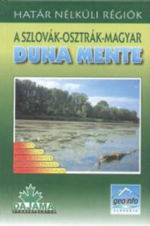 A Szlovák-Osztrák-Magyar Duna mente