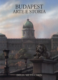 Budapest - Arte e storia