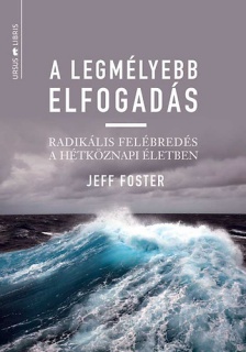 A legmélyebb elfogadás