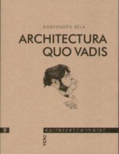 Architectura - Quo vadis