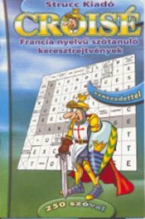 Croisé - Francia nyelvű szótanuló keresztrejtvények  