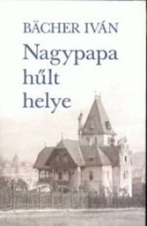 Nagypapa hűlt helye