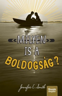 Milyen is a boldogság?