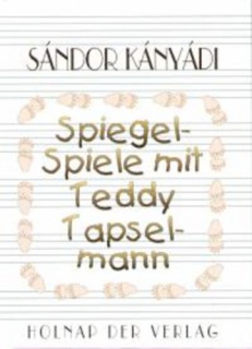 Spiegel - Spiele mit Teddy Tapselmann