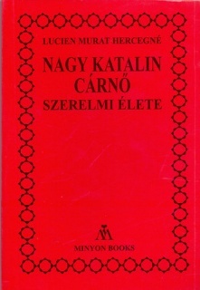 Nagy Katalin cárnő szerelmi élete