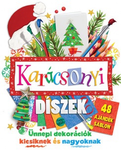 Karácsonyi díszek - 48 ajándék sablon