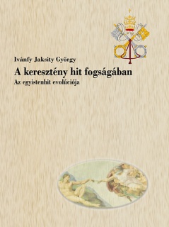 A keresztény hit fogságában