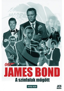 James Bond - A színfalak mögött