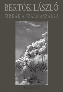 Firkák a szalmaszálra