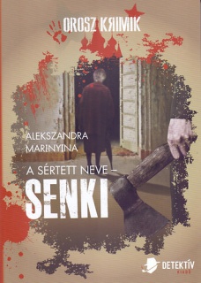 A sértett neve - SENKI