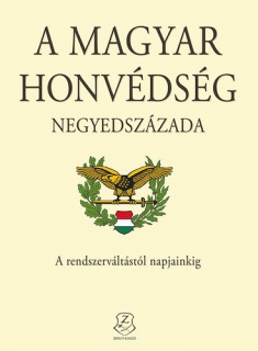 A Magyar Honvédség negyedszázada