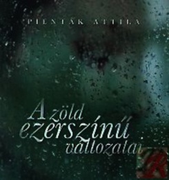 A zöld ezerszínű változatai
