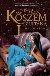 Köszem szultána - I. rész